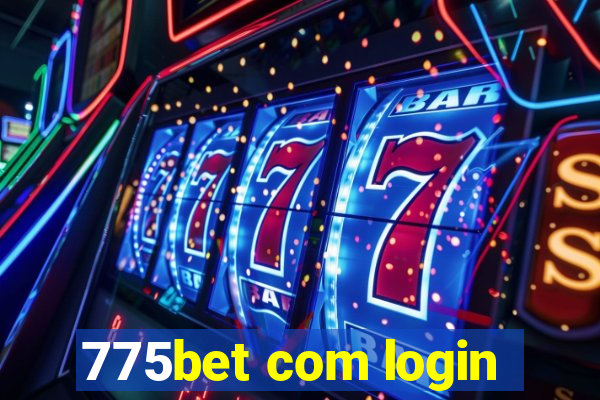 775bet com login